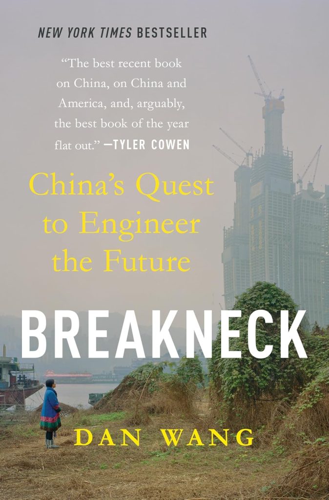 Breakneck by Dan Wang book cover - China's Quest to Engineer the Future review