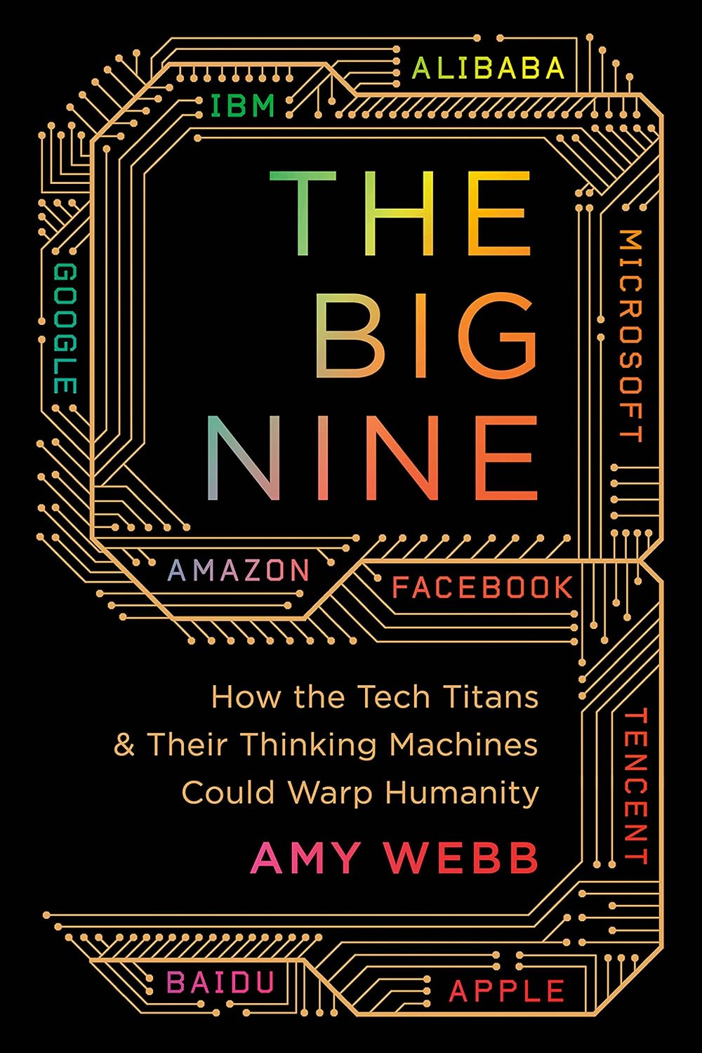 The Big Nine book cover by Amy Webb on the tech giants controlling AI