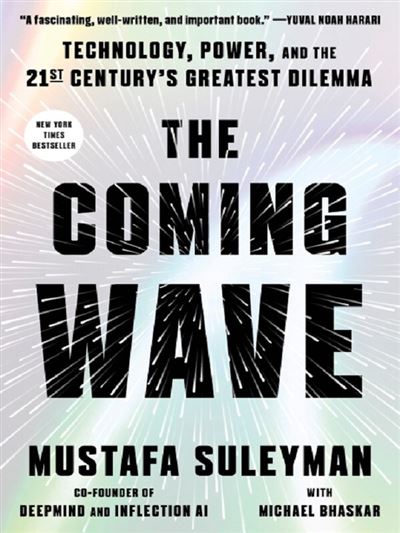 The Coming Wave book cover by Mustafa Suleyman, technology power and AI dilemma